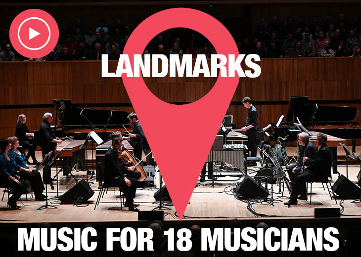 Landmarks: Music for 18 Musicians