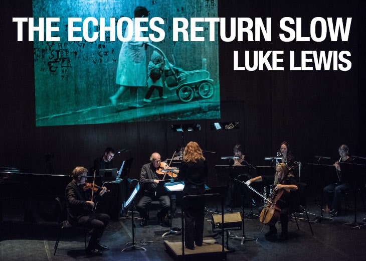 The Echoes Return Slow – Luke Lewis