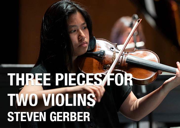 Three Pieces for Two Violins – Steven Gerber