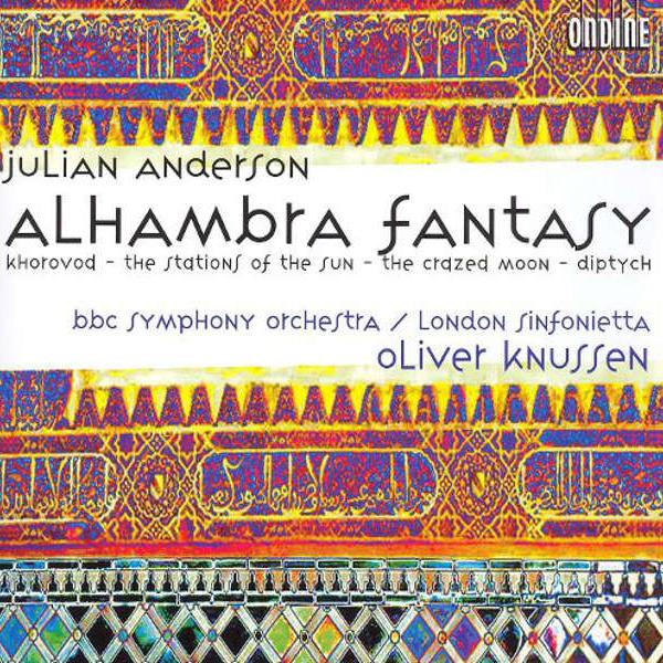 Julian Anderson: Alhambra Fantasy
