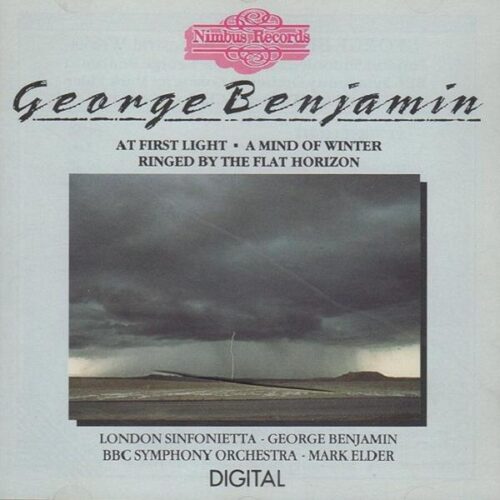 George Benjamin: At First Light
