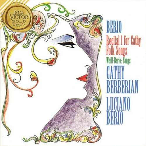 Luciano Berio: Recital for Cathy / Folk Songs