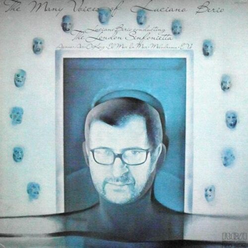 Luciano Berio: The Many Voices of Luciano Berio