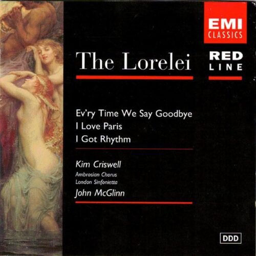 Irving Berlin/ Leonard Bernstein/George Gershwin/ Jerome Kern/ Cole Porter/ Richard Rodgers/ Arthur Schwarz/ Kurt Weill: The Lorelei
