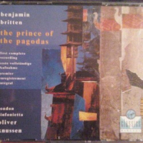 Benjamin Britten: The Prince of The Pagodas