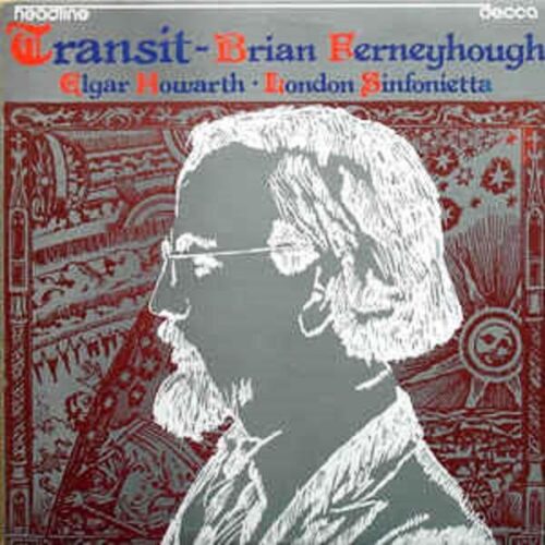 Brian Ferneyhough: Transit