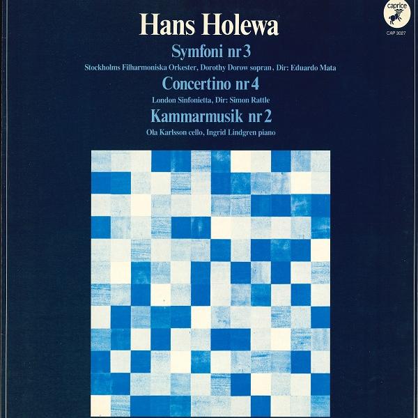 Hans Holewa – Symfoni Nr 3 / Concertino Nr 4 / Kammarmusik Nr 2