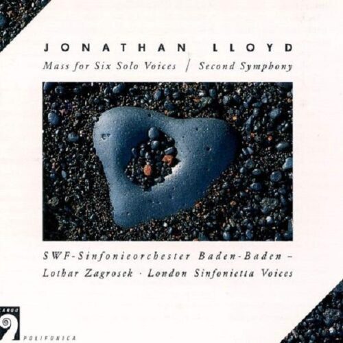 Jonathan Lloyd: Mass for Six Solo Voices