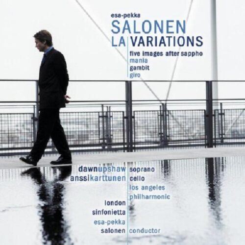 Esa-Pekka Salonen: Five images after Sappho/ Mania
