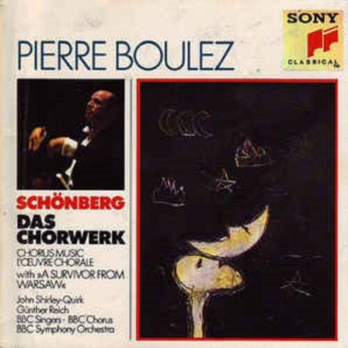 Schönberg: Das Chorwerk
