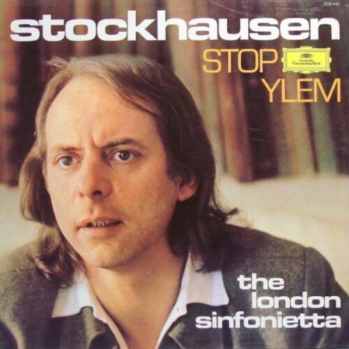 Karlheinz Stockhausen: Stop/Ylem
