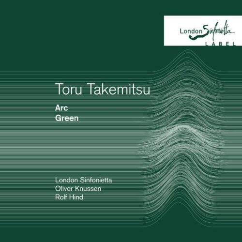 Toru Takemitsu: Green/Arc