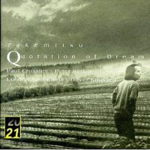 Toru Takemitsu: Quotation of Dream